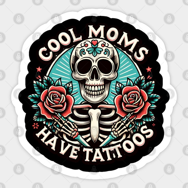 Cool moms have tattoos / Tattoo Moms Club / Tattoos Are Stupid / Tattoos Pretty Eyes Thick Thighs Sticker by SOUDESIGN_vibe